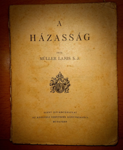 Mller Lajos S. J. - A hzassg