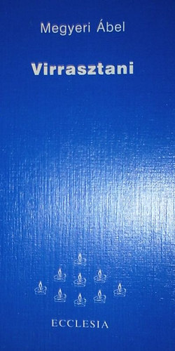 Megyeri �bel - Virrasztani