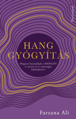 Farzana Ali - Hanggy�gy�t�s