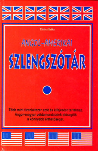 Takcs Erika - Angol-amerikai szlengsztr
