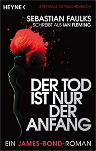 Sebastian Faulks - Der Tod ist nur der Anfang