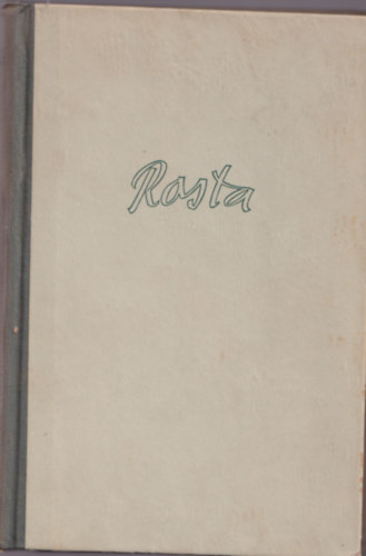 Móricz Virág - Rosta (regény)