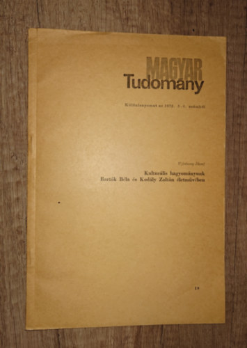 Ujfalussy J�zsef - Kultur�lis hagyom�nyunk, Bart�k B�la �s Kod�ly Zolt�n �letm�v�ben