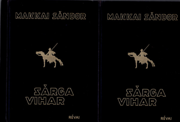 Makkai Sndor - Srga vihar I-II.