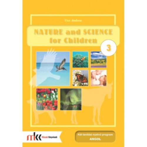 Vizi Andrea - Nature and Science for Children Class 3.