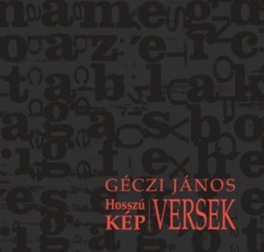 Gczi Jnos - Hosszversek / Kpversek