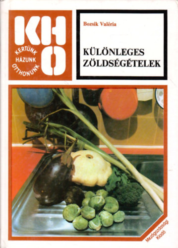 Bozsik Val�ria - K�l�nleges z�lds�g�telek