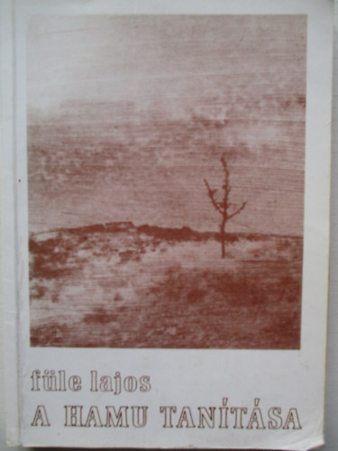 F�le Lajos - A hamu tan�t�sa