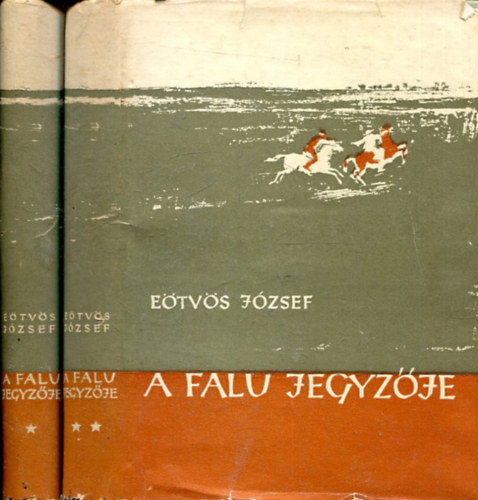 Etvs Jzsef - A falu jegyzje I-II.