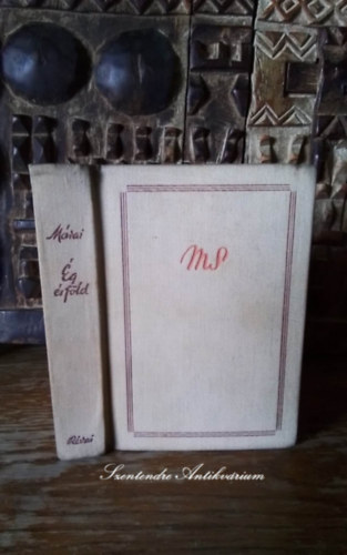 M�rai S�ndor - �g �s F�ld (R�vai 1942-es kiad�s saj�t k�ppel! szent. antikv.)