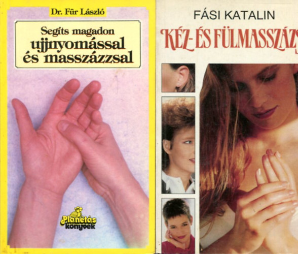 Fsi Katalin - dr Fr Andrs - Kz- s flmasszzs - Segts magadon ujjnyomssal s masszzzsal