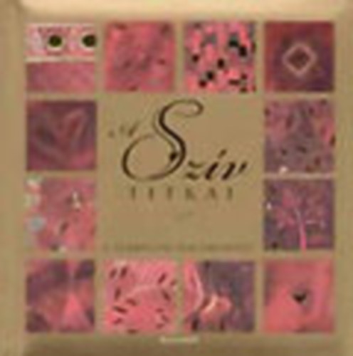 Helen Exley - A szív titkai - A szerelem nagykönyve