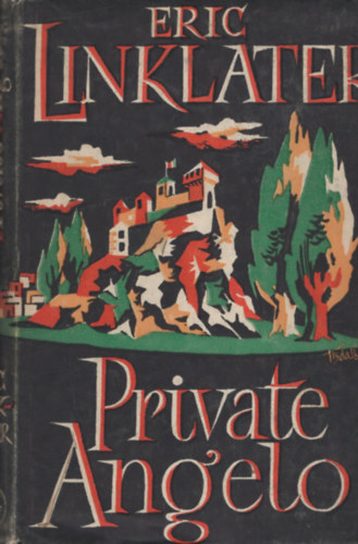 Eric Linklater - Private Angelo