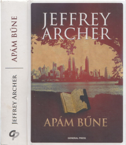 Jeffrey Archer - Apám bűne