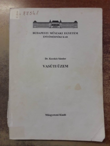 Dr. Kecsk�s S�ndor - Vas�ti �zem