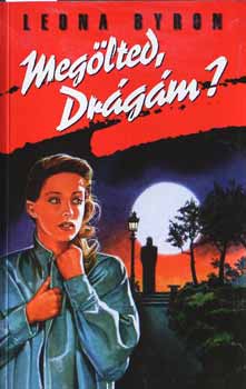 Leona Byron - Meglted, drgm?