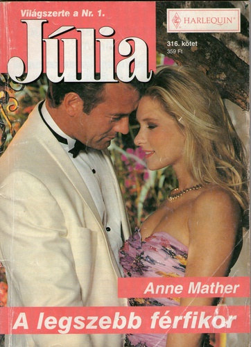 Anne Mather - Júlia 316. kötet A legszebb férfikor