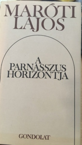 Marti Lajos - A parnasszus horizontja