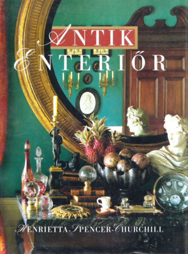 Henrietta Spencer-Churchill - Antik enterir