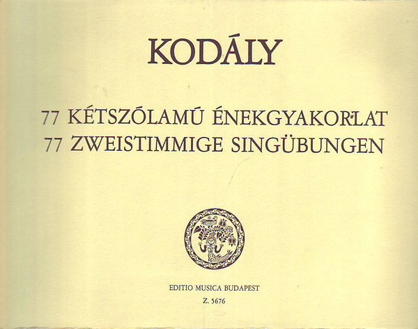 Kodly Zoltn - 77 ktszlam nekgyakorlatok