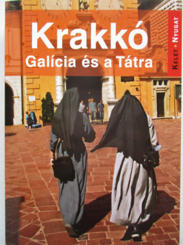 Farkas Zolt�n - Krakk� - Gal�cia �s a T�tra