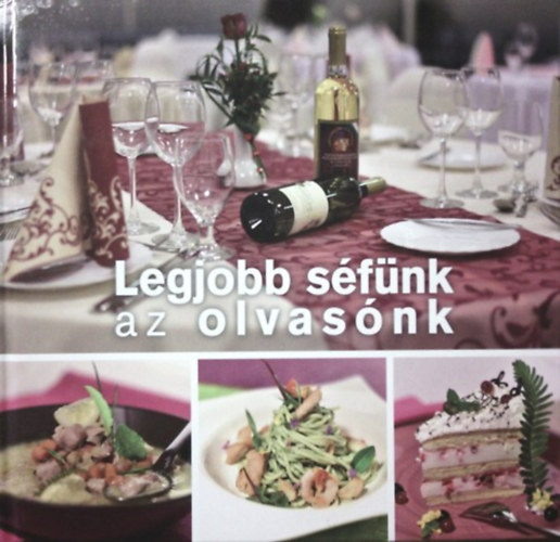 Legjobb séfünk az olvasónk