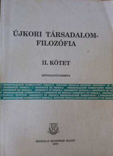 Orthmayr Imre  (szerk.) - jkori trsadalomfilozfia II. ktet (szveggyjtemny)