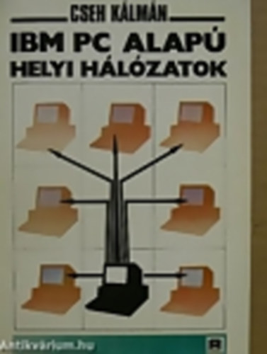 Cseh Klmn - IBM PC alap helyi hlzatok