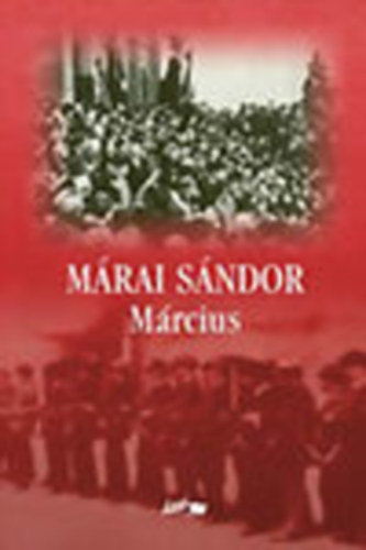 Mrai Sndor - Mrcius (Mrai Sndor sszegyjttt rsai)