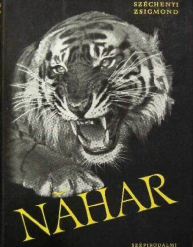 Sz�chenyi Zsigmond - N�har (Indiai �tinapl�) /6. kiad�s/