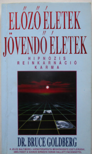 Dr. Bruce Goldberg - Elz telek-jvend telek