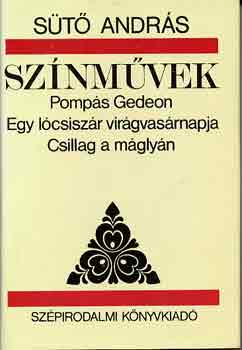 St Andrs - Sznmvek (St)-Pomps Gedeon-Egy lcsisz. virgvas.-Csillag a mgly.