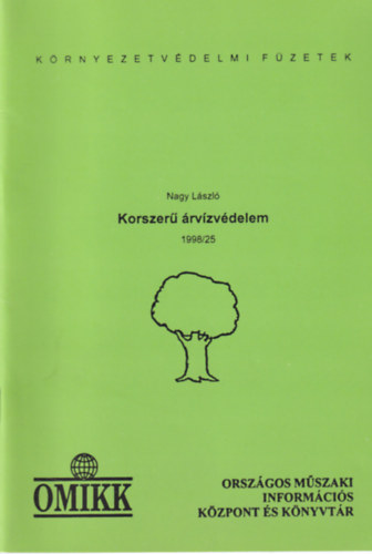 Nagy Lszl - Korszer rvzvdelem