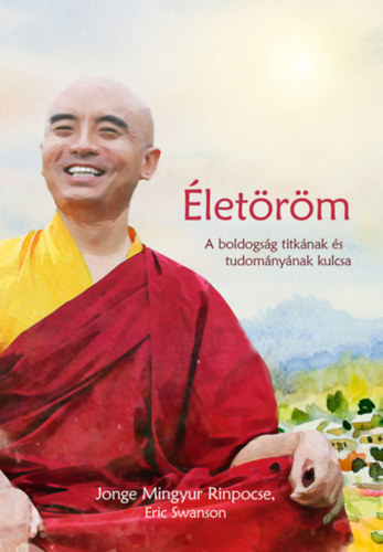 Eric Swanson Jonge Mingyur Rinpocse - �let�r�m