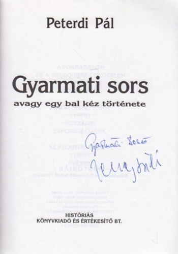 Peterdi Pl - Gyarmati sors avagy egy bal kz trtnete