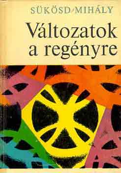 S�k�sd Mih�ly - V�ltozatok a reg�nyre