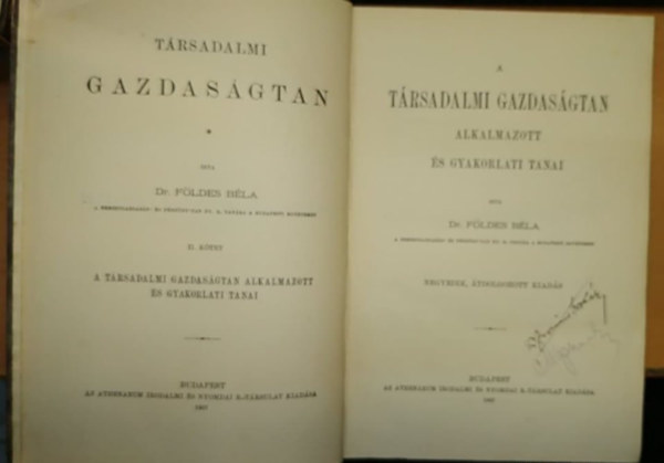 Dr. Fldes Bla - A trsadalmi gazdasgtan alkalmazott s gyakorlati tanai (A trsadalmi gazdasgtan II.)