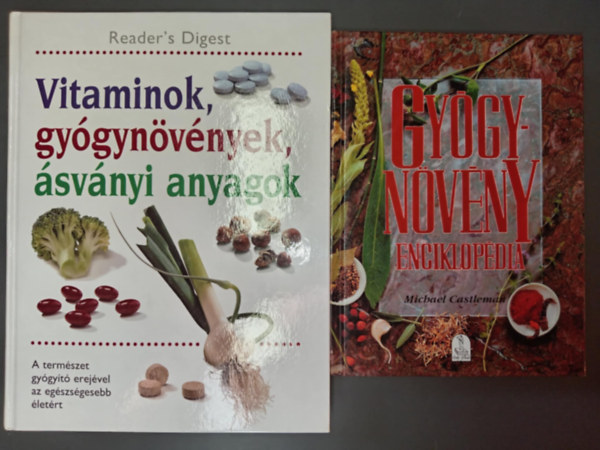 Benczdi Magda, Erika Nagy, Margaret Ashwell Michael Castleman - Gygynvny enciklopdia Alapvet tmutat a termszet gygyszereihez + Vitaminok, gygynvnyek, svnyi anyagok A termszet gygyt erejvel az egszsgesebb letrt (2m)
