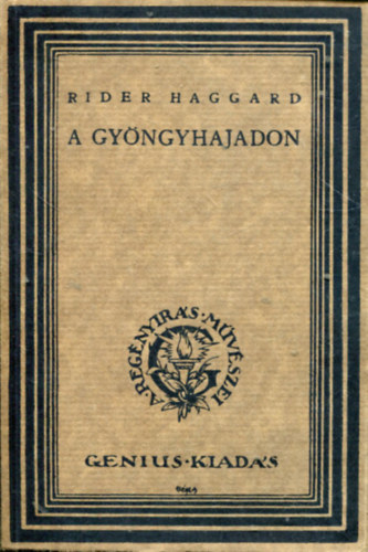 Rider Haggard - A gy�ngyhajadon