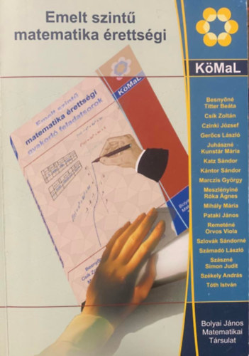 Fried Ervinné - Miklós Ildikó - Nagy Gyula - Pataki János - Ratkó Éva - Számadó László (szerk.) - Emelt szintű matematika érettségi