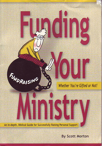 Scott Morton - Funding Your Ministry