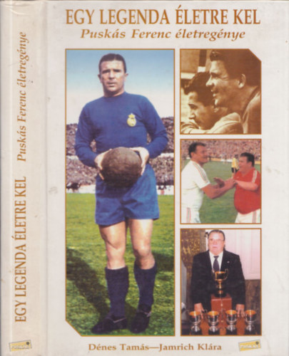 Dnes T.-Jamrich K. - Egy legenda letre kel (Pusks Ferenc letregnye)