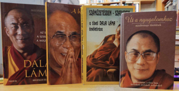 Dalai Lma, Dr. Howard C. Cutler, Mayank Chhaya - 4 db A dalai Lma + A boldogsg mvszete + Szmzetsben - szabadon + t a nyugalomhoz