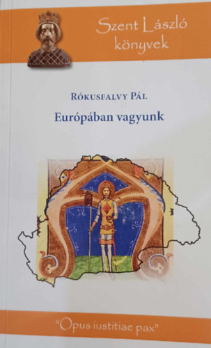 Rkusfalvy Pl - Eurpban vagyunk