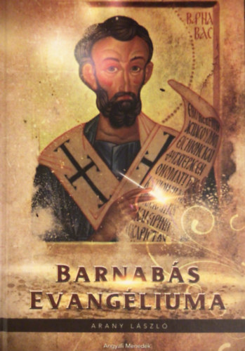 Arany L�szl� - Barnab�s evang�liuma