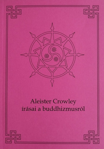 Aleister Crowley írásai a buddhizmusról