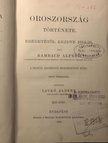 Rambaud Alfrd - Oroszorszg trtnete (eredettl kezdve 1884-ig) I-II.