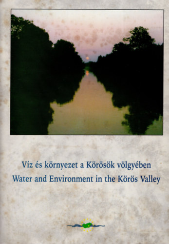 Vz s krnyezet a Krsk vlgyben