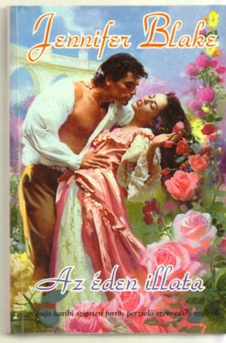 Jennifer Blake - Az den illata