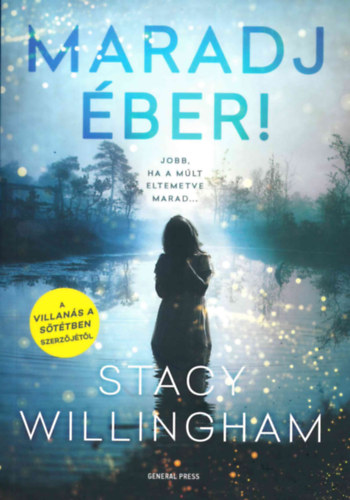 Stacy Willingham - Maradj �ber!